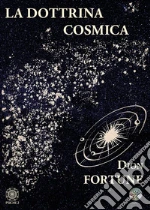 Dion Fortune; Maiya C.W. (cur.); Viviana F. (cur.); Pepe S. (cur.)