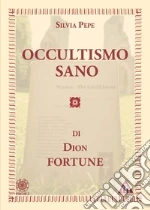 Dion Fortune; Pepe S. (cur.)
