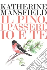 Mansfield Katherine; Loi G. (cur.)
