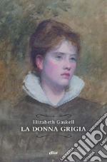 Gaskell Elizabeth