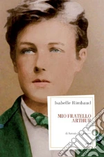 Rimbaud Isabelle; Castronuovo A. (cur.)