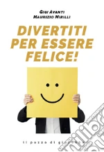 Avanti Gigi; Mirilli Maurizio