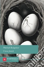Bulgakov Michail; Fazzi D. (cur.)