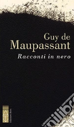 Maupassant Guy de; Stucchi S. (cur.)