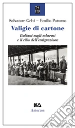 Gelsi Salvatore; Patuzzo Emilio