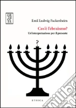 Fackenheim Emil Ludwig; Costanzo G. (cur.)
