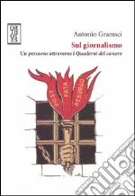 Gramsci Antonio; Denunzio F. (cur.)