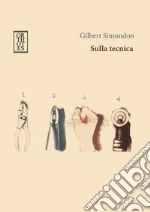 Simondon Gilbert; Caridi A. S. (cur.)