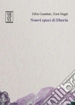 Guattari Flix; Negri Antonio