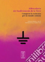 Les Soulvements de la Terre (cur.); Fava G. (cur.); Terra C. (cur.)