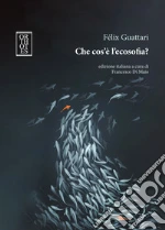 Guattari Flix; Di Maio F. (cur.)