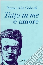 Gobetti Piero; Gobetti Ada