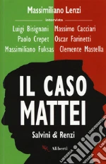 Lenzi Massimiliano; Bisignani Luigi; Cacciari Massimo