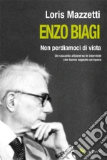 Biagi Enzo; Mazzetti L. (cur.)