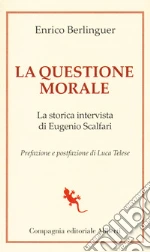 Berlinguer Enrico; Scalfari Eugenio