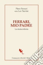 Ferrari Piero; Turrini Leo