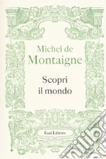 Montaigne Michel de; Ferraguto F. (cur.)