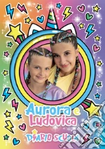 Aurora e Ludovica