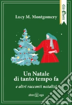 Montgomery Lucy Maud; De Luca E. (cur.)