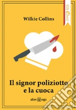 Collins Wilkie; De Luca E. (cur.)