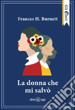 Burnett Frances H.; De Luca E. (cur.)