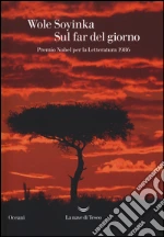 Soyinka Wole; Di Maio A. (cur.)