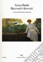 Banti Anna; Garavini F. (cur.)