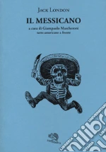 London Jack; Mascheroni G. (cur.)