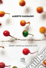 Casiraghy Alberto; Vatalaro L. (cur.)