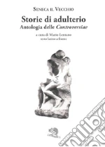 Seneca il Vecchio; Lentano M. (cur.)