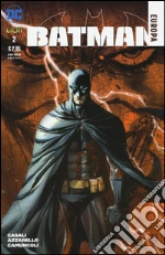 Azzarello Brian; Casali Matteo; Camuncoli Giuseppe