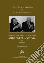 Andreotti Giulio; Cossiga Francesco; Micheletta L. (cur.)