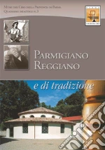 Musei del Cibo della provincia di Parma (cur.)