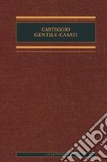 Gentile Giovanni; Casati Alessandro; Mazzei F. (cur.)