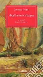 Viani Lorenzo; Marchi M. (cur.)