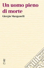 Manganelli Giorgio; Bux A. (cur.)