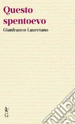 Lauretano Gianfranco; Bux A. (cur.)