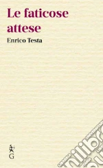 Testa Enrico; Bux A. (cur.)