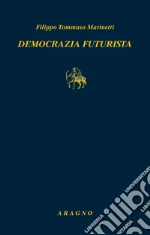 Marinetti Filippo Tommaso
