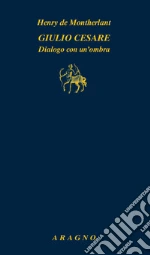 Montherlant Henry de; Balducci G. (cur.); Balducci G. (cur.)
