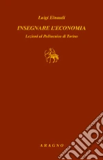 Einaudi Luigi; Accornero C. (cur.)