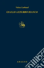 Larbaud Valry; Sorbello V. (cur.)
