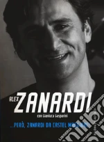 Zanardi Alex; Gasparini Gianluca