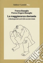 Basaglia Franco; Ongaro Basaglia Franca
