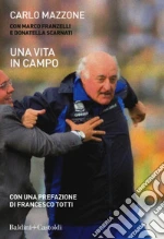 Mazzone Carlo; Franzelli Marco; Scarnati Donatella