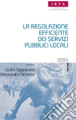 Napolitano G. (cur.); Petretto A. (cur.)