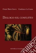 Gnerre Orazio Maria; La Grassa Gianfranco