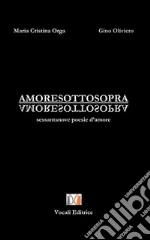 Orga Maria Cristina; Oliviero Gino