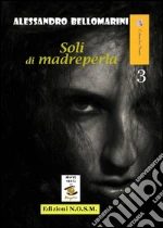 Bellomarini Alessandro; Dulcinea (cur.)