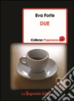 Forte Eva; Murgia M. (cur.)
